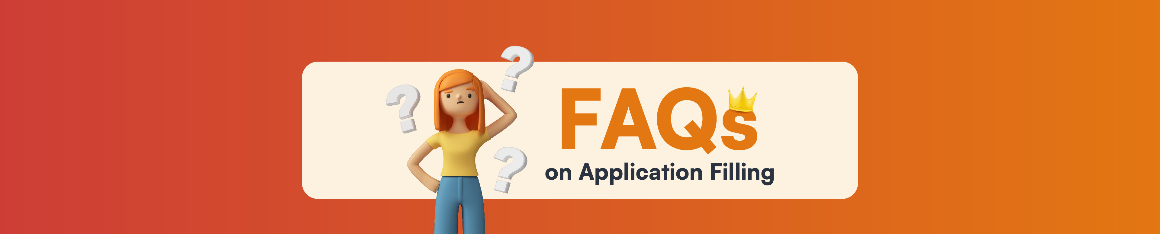 2025: FAQs on University Application Filling 